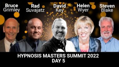 Day 5 - Hypnosis Masters Summit 2022