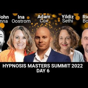 Day 6 - Hypnosis Masters Summit 2022
