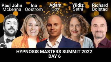 Day 6 - Hypnosis Masters Summit 2022