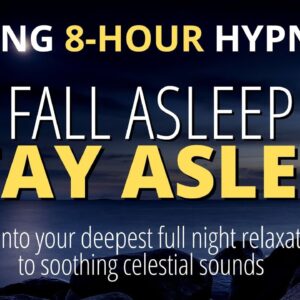 Sleep hypnosis For Deep Sleep  (Strong) | Fall Asleep Fast | 8-hour Dark Screen