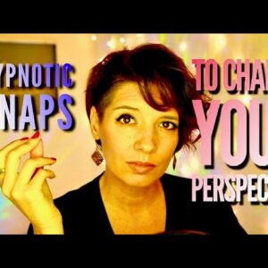 Guided Hypnosis to Change Your Perspective