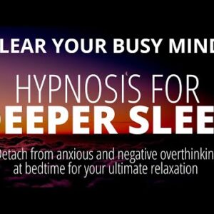 Calm Your Mind Deep Sleep Hypnosis | Detach from Anxious Overthinking at Night | Dark Screen