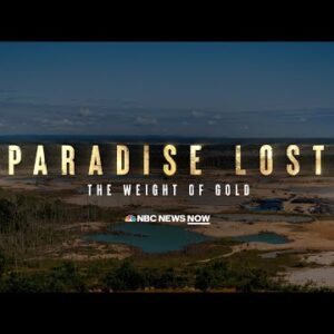 Paradise Lost: The Weight of Gold