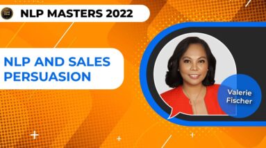 Valerie Fischer - NLP in Sales Persuasion @NLP Masters Summit