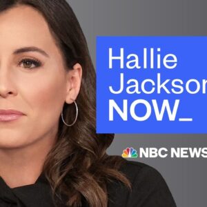 Hallie Jackson NOW - Feb. 17 | NBC News NOW