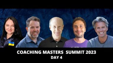 Day 4 - Coaching Masters Summit
