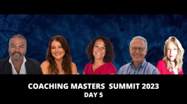Day 5 - Coaching Masters Summit