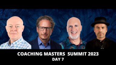 Day 7 - Coaching Masters Summit