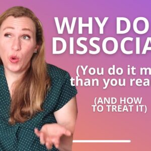 Dissociation, Depersonalisation, and Derealization - How to come back when you dissociate.